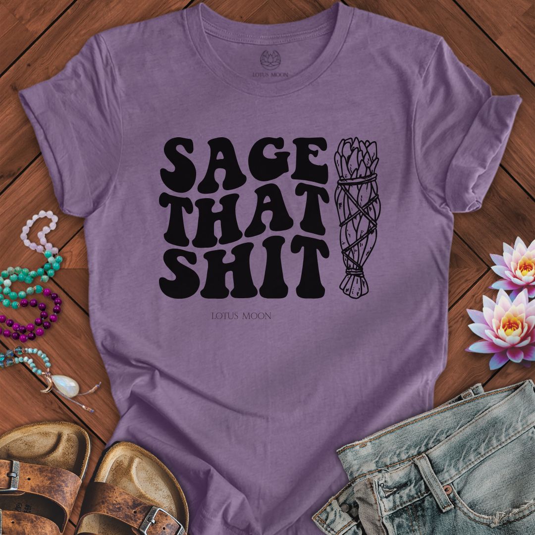 Sage That Sh*t Tee Heather Purple