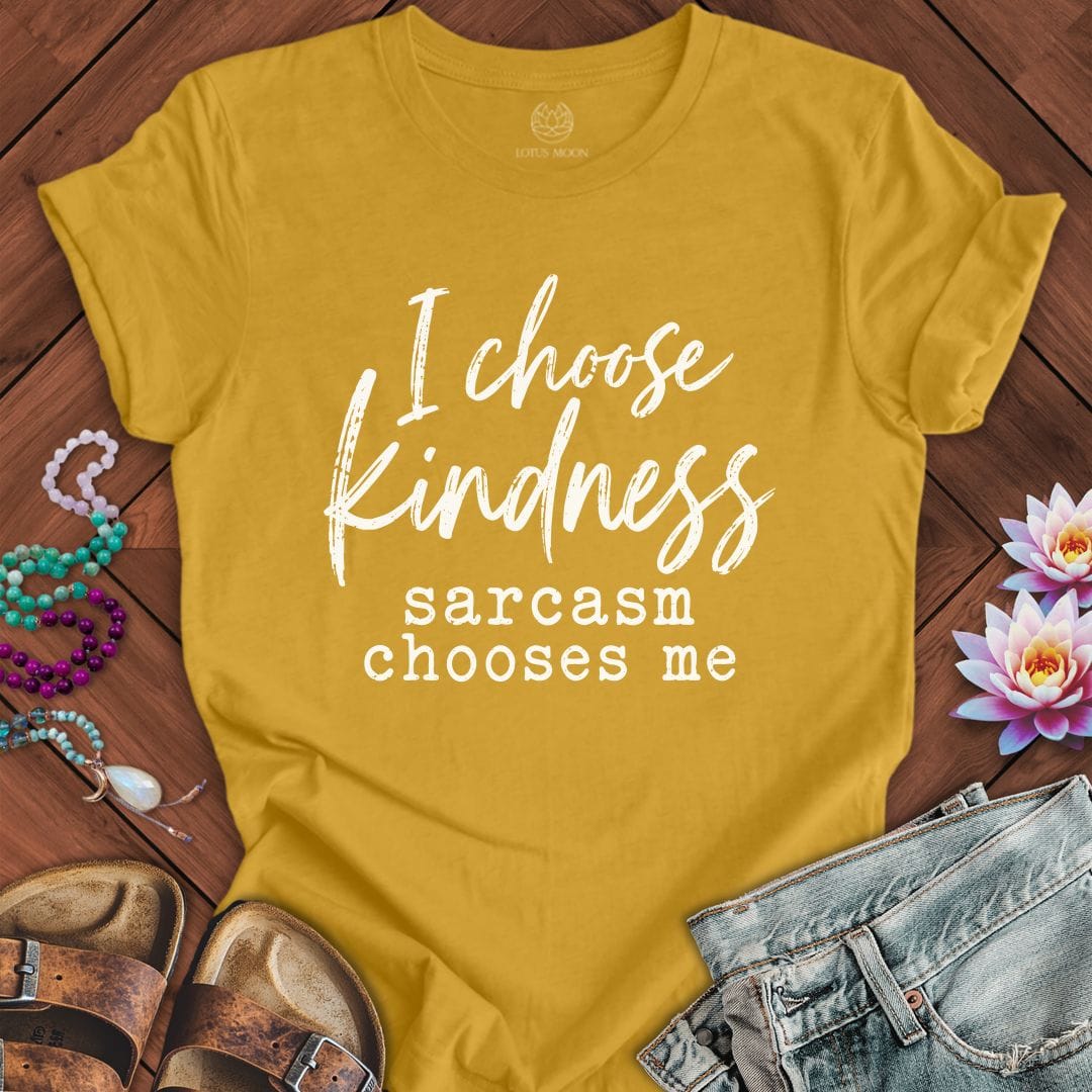 Printify T-Shirt Sarcasm Chooses Me Tee Heather Mustard / S