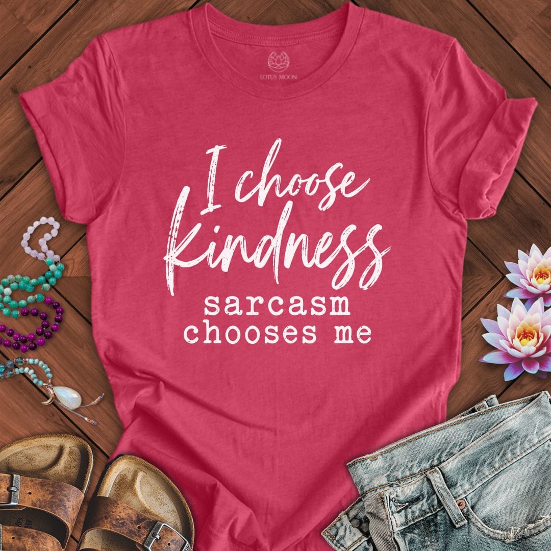 Printify T-Shirt Sarcasm Chooses Me Tee Heather Raspberry / S