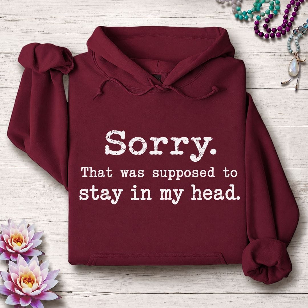 Stay In My Head Hoodie Maroon