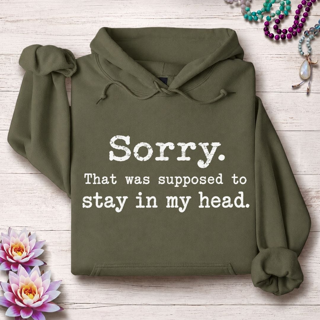 Stay In My Head Hoodie Military Green