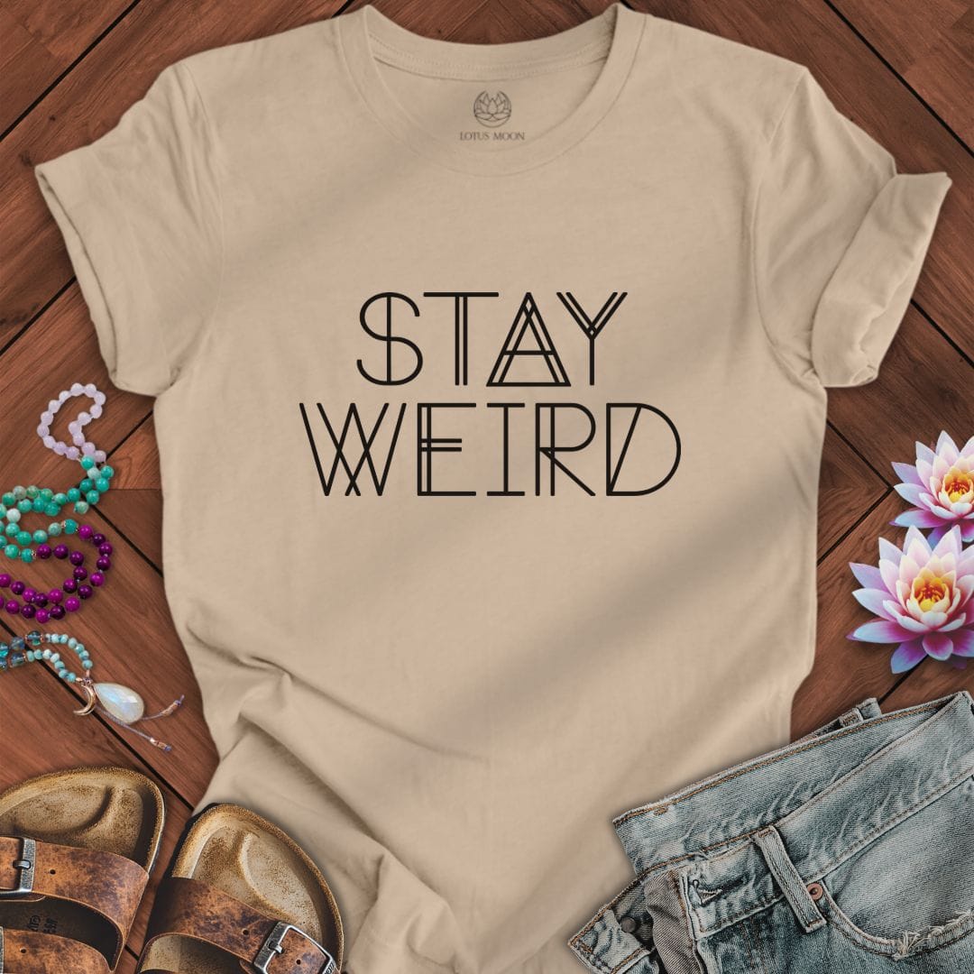 Stay Weird Text Tee Tan