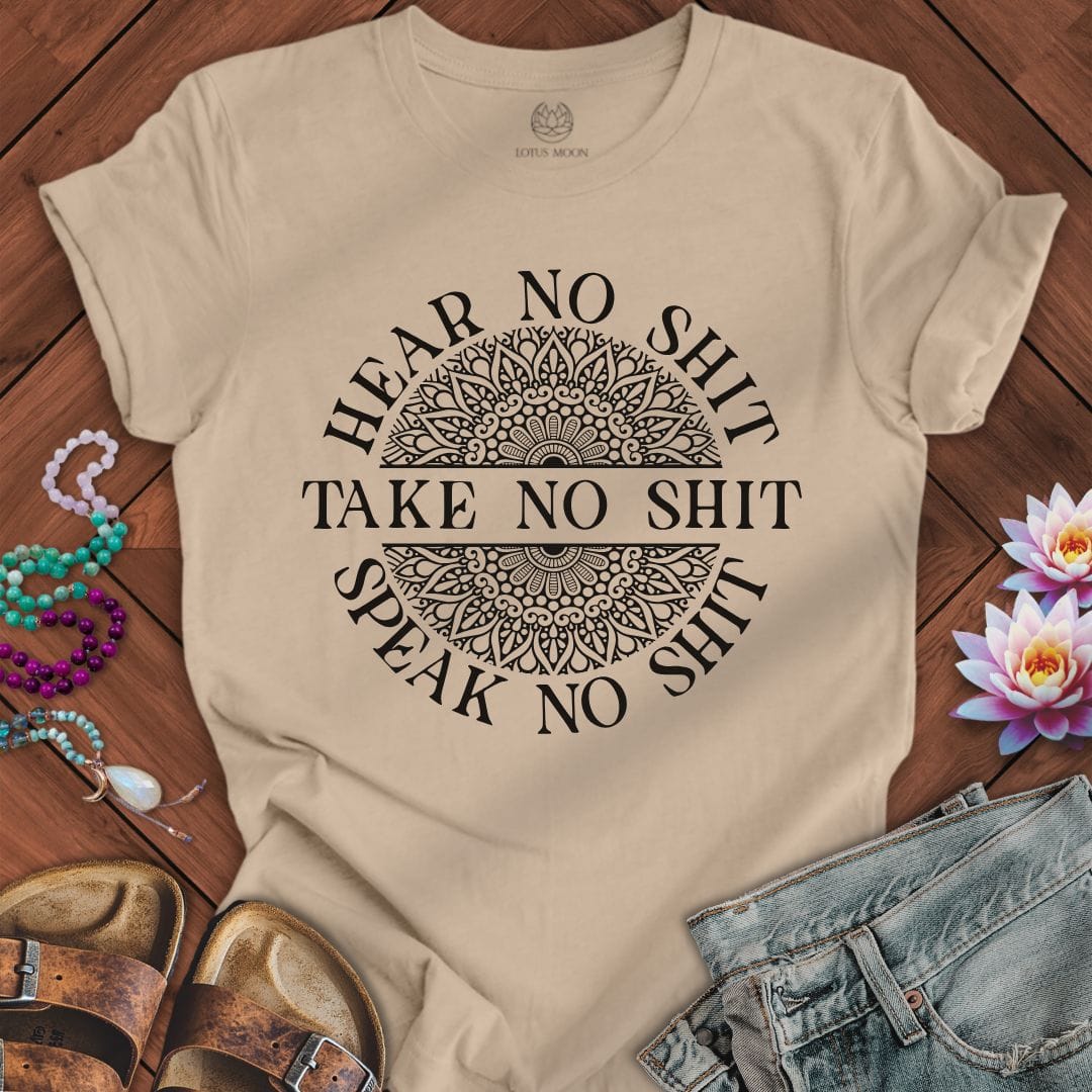Take No Shit Tee Tan