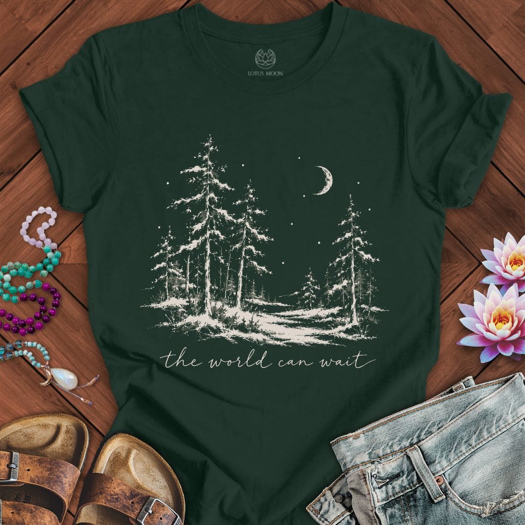 The World Can Wait Tee Forest