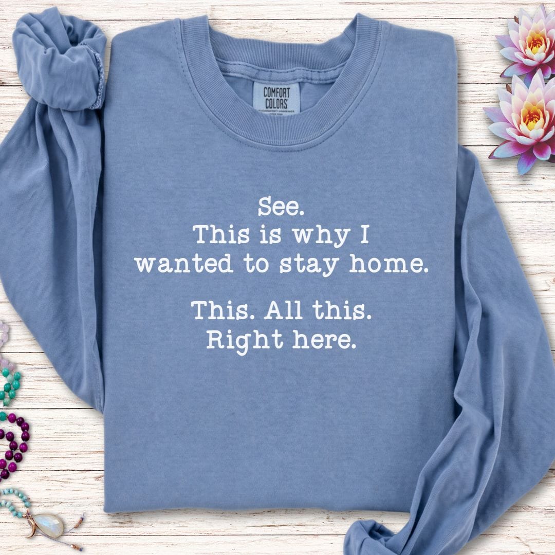 Printify Long-sleeve This Right Here Long Sleeve Tee Blue Jean / S