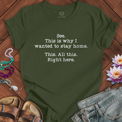 This Right Here Tee Military Green