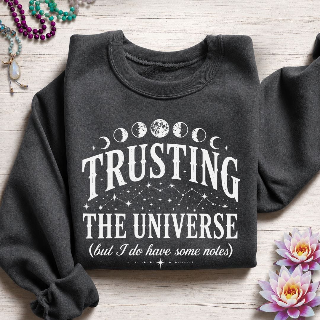 Trusting The Universe Sweatshirt Dark Heather