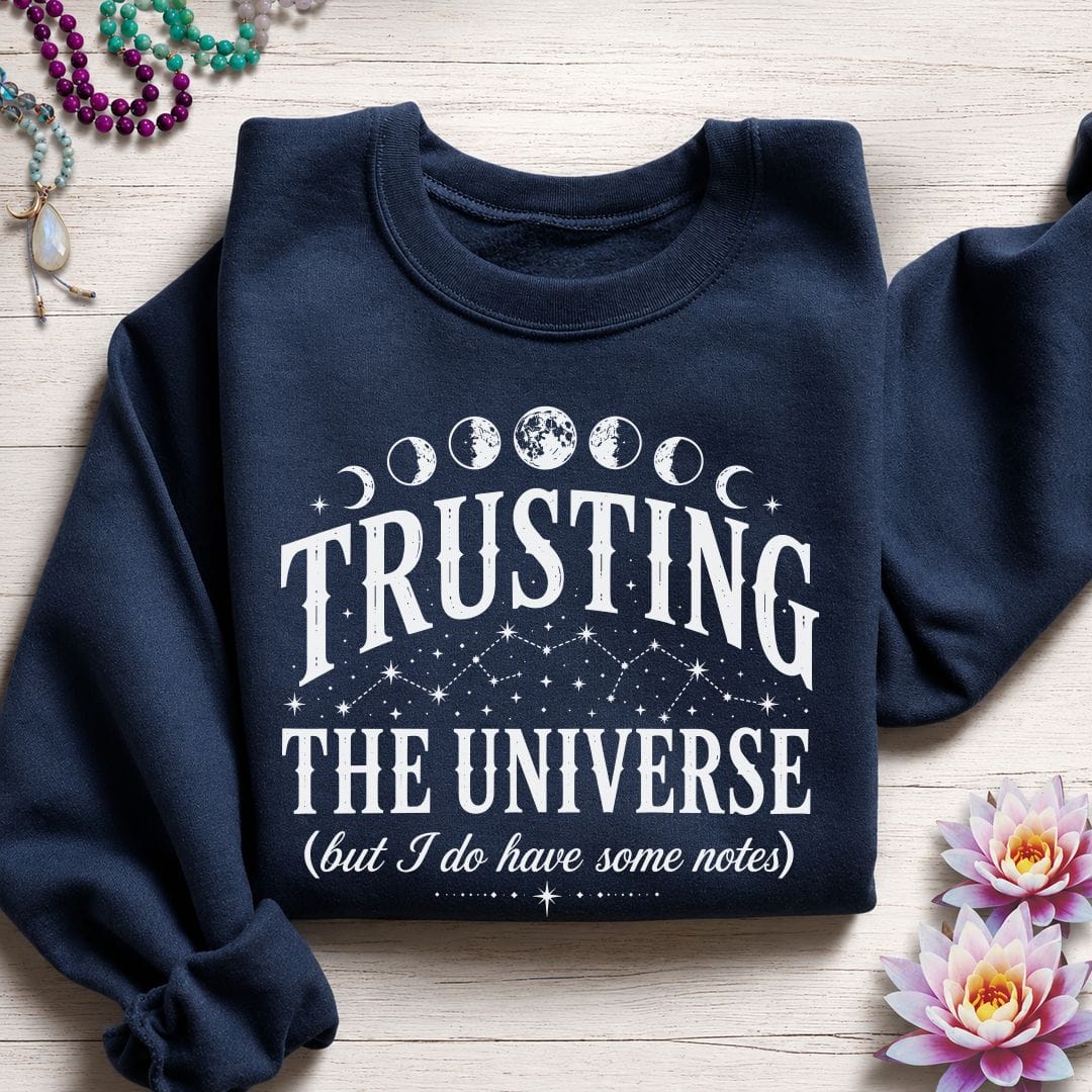 Trusting The Universe Sweatshirt Navy