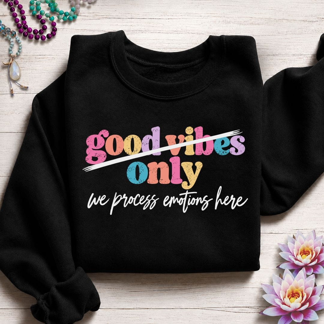 Printify Sweatshirt We Process Emotions Sweatshirt Black / S