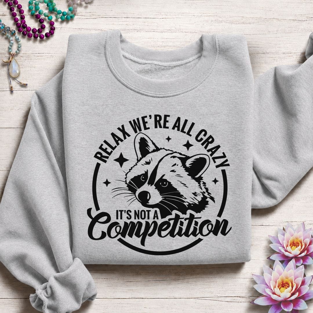 Printify Sweatshirt We're All Crazy Sweatshirt Sport Grey / S