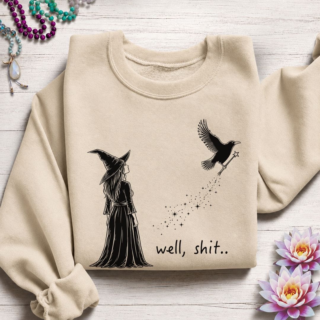 Printify Sweatshirt Well Shit Sweatshirt Sand / S