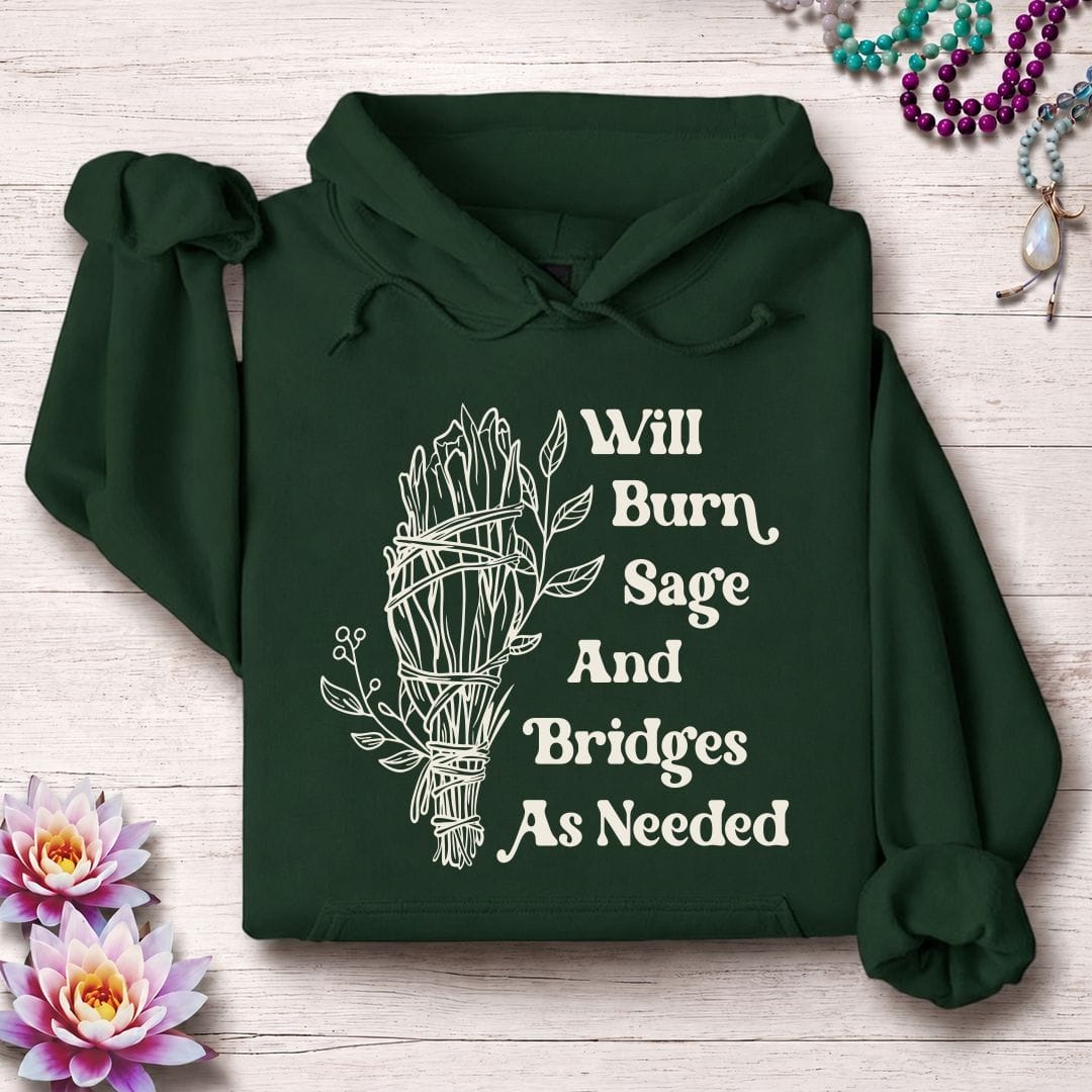 Printify Hoodie Will Burn Sage Hoodie Forest Green / S