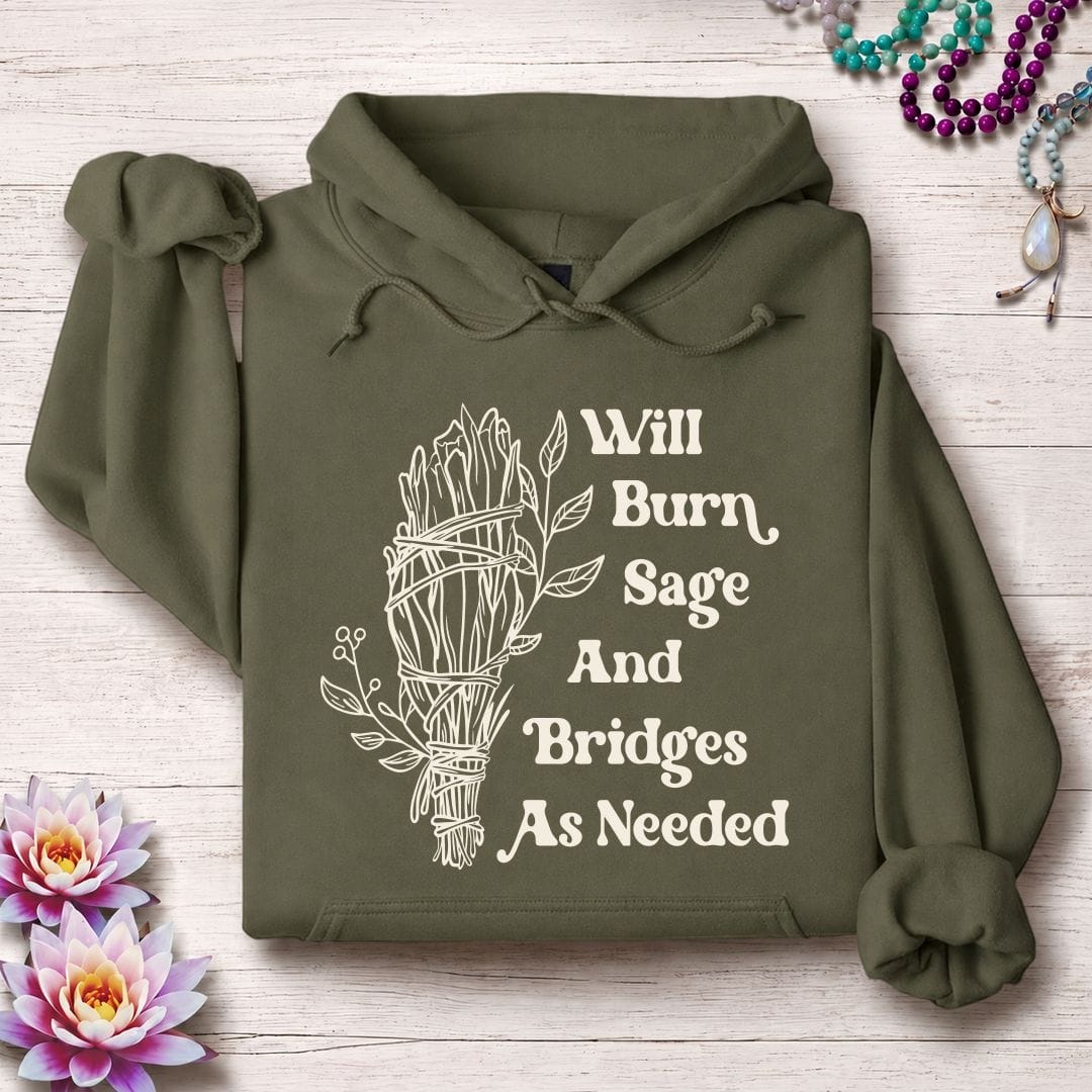 Printify Hoodie Will Burn Sage Hoodie Military Green / S